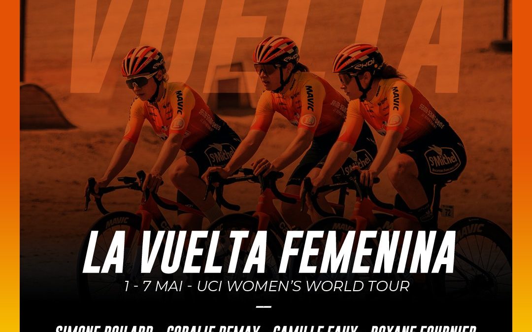 Cyclisme. Vuelta Femenina. St-Michel-Mavic-Auber 93 part à la conquête de l’Espagne